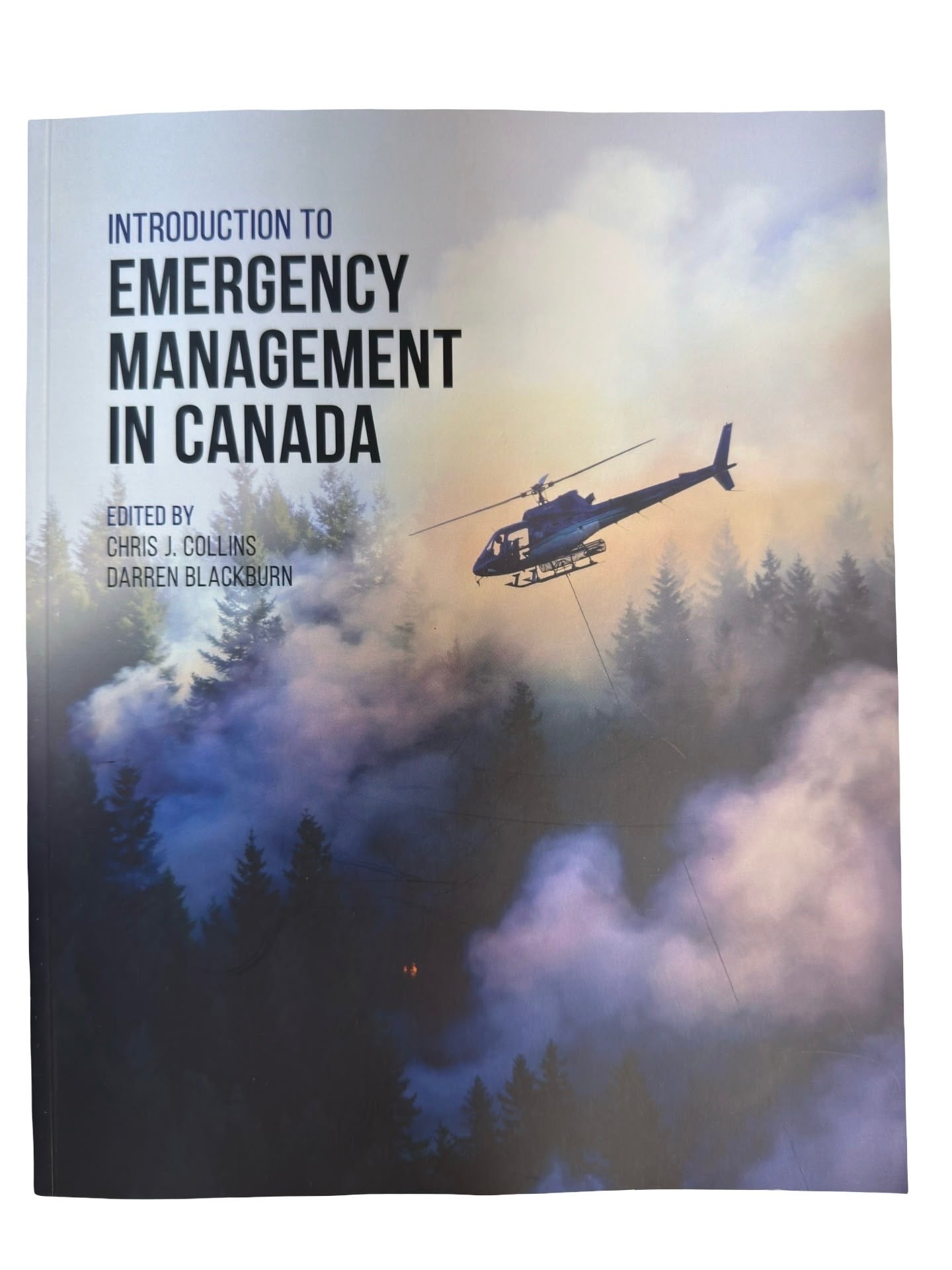 INTRODUCTION TO EMERGENCY MANAGEMENT IN CANADA