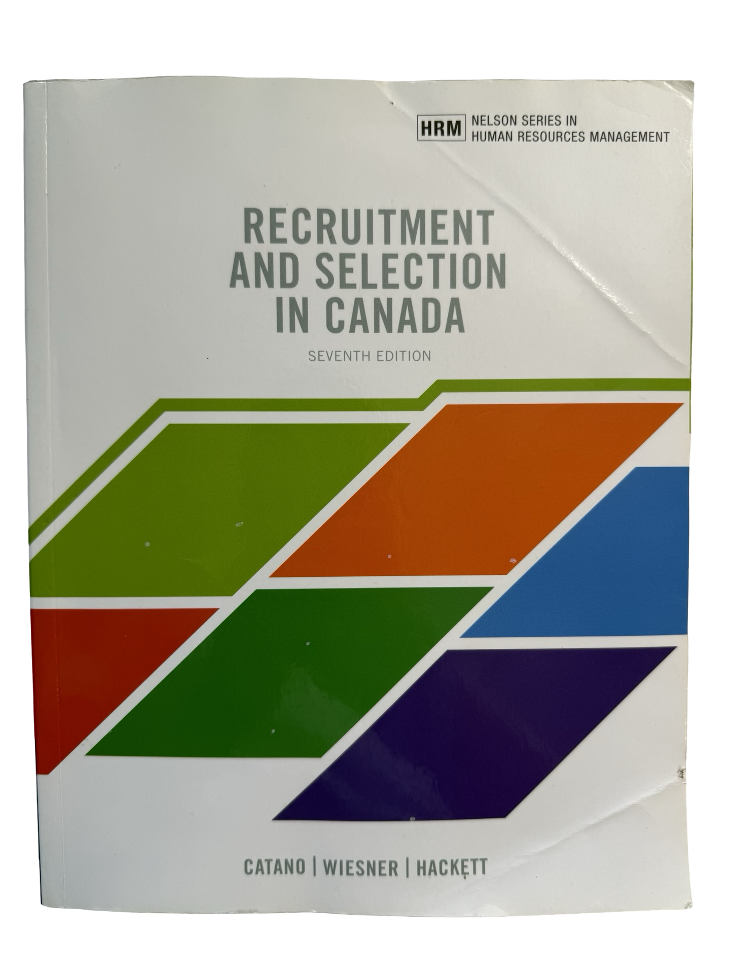 RECRUITMENT AND SELECTION IN CANADA