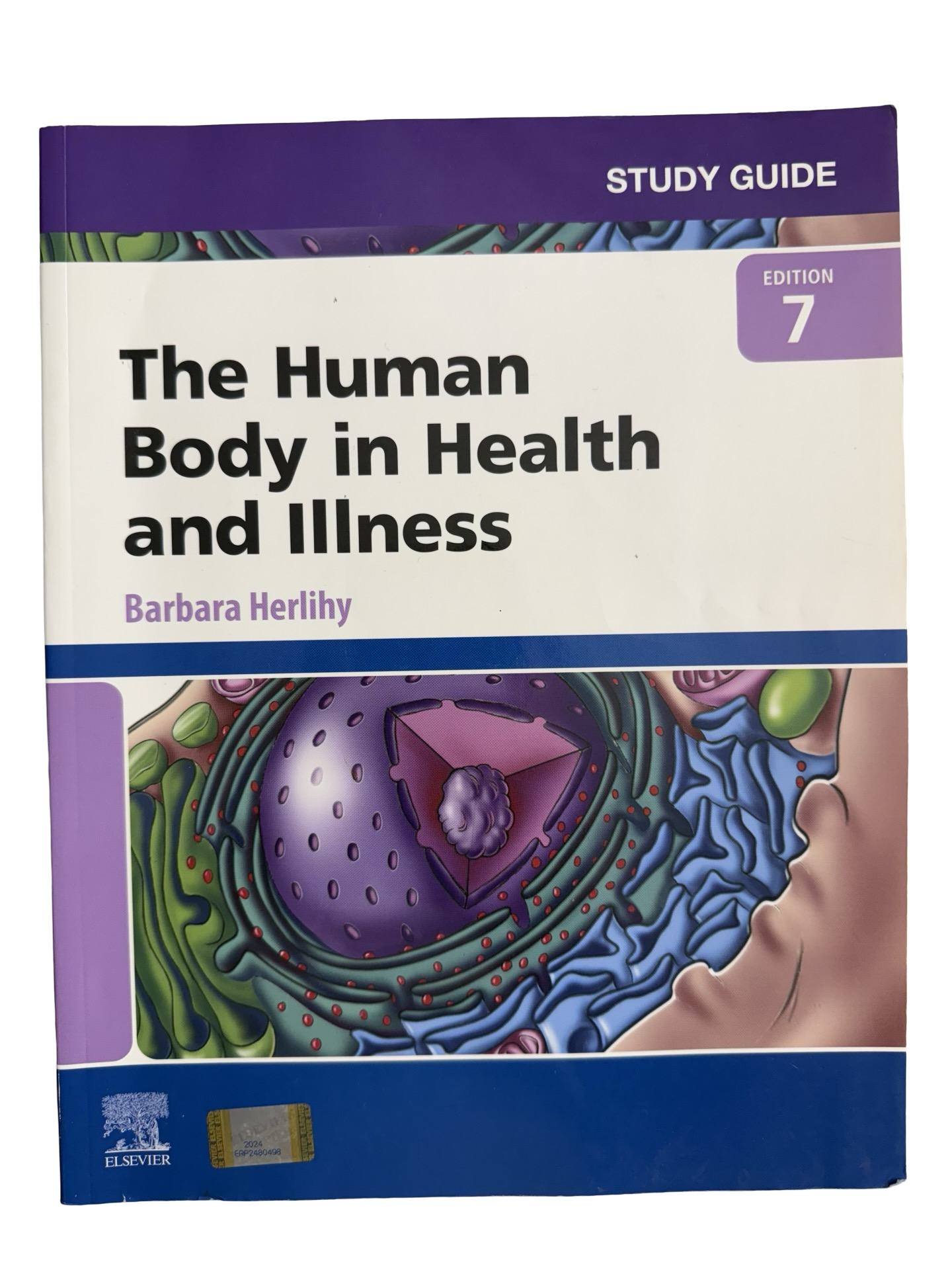 The Human Body in Health and Illness STUDY GUIDE