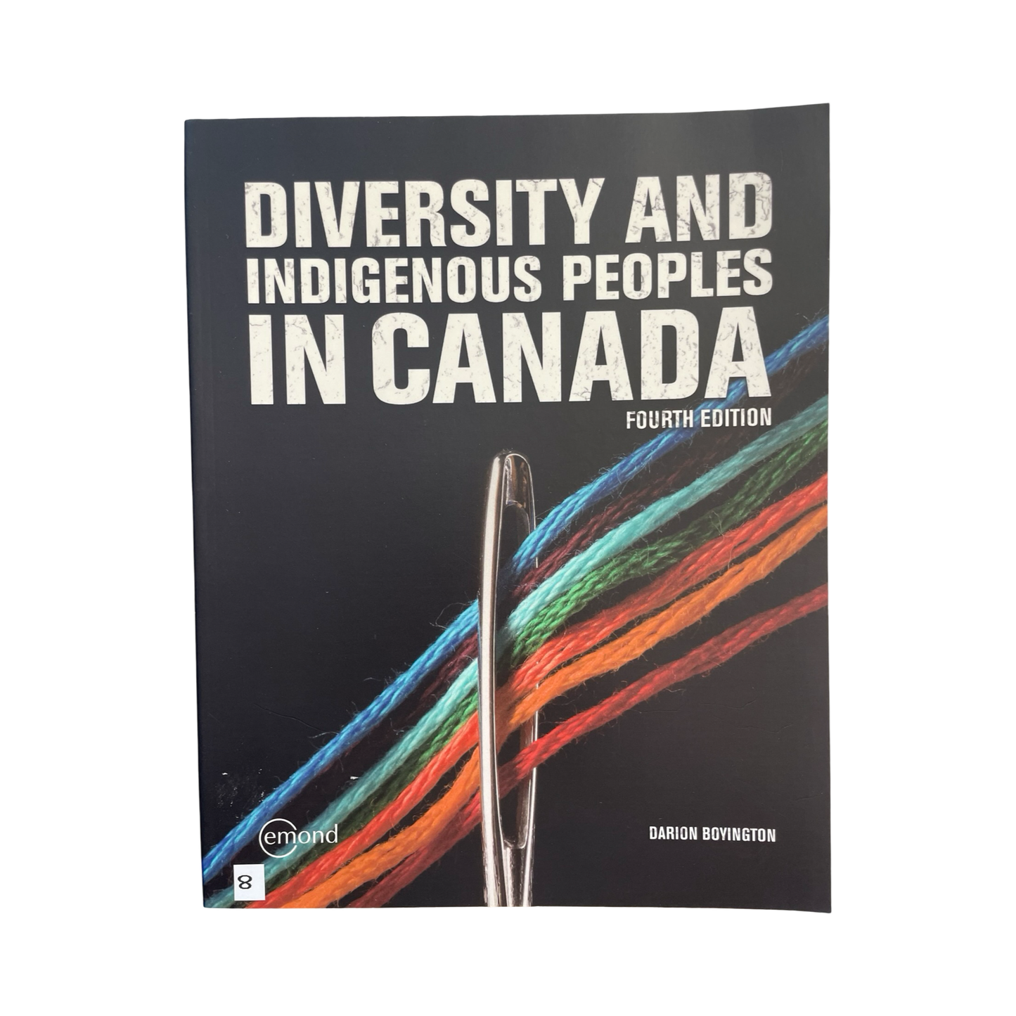 Diversity and Indigenous People in Canada Fourth Edition