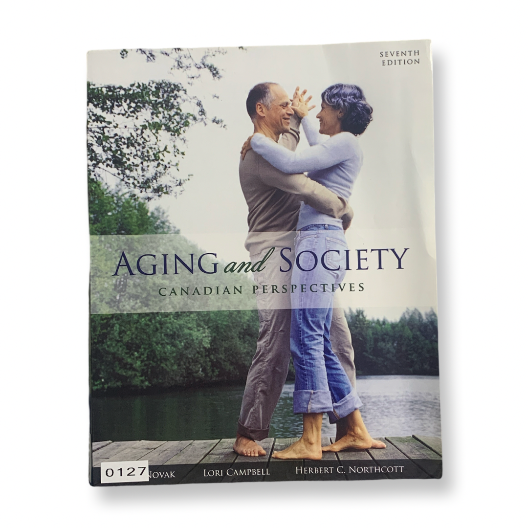 Aging and Society Canadian Perspectives 7th edition