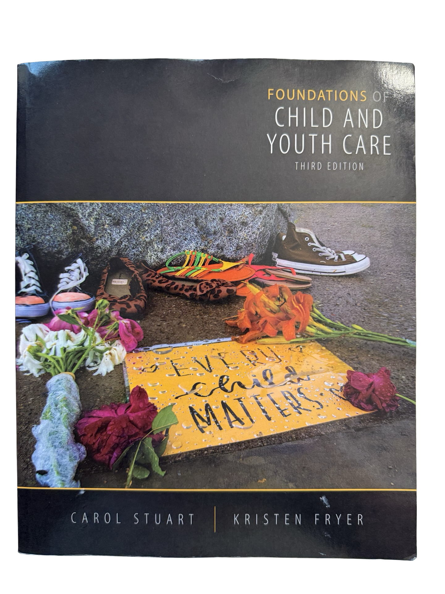 FOUNDATIONS OF CHILD AND YOUTH CARE THIRD EDITION