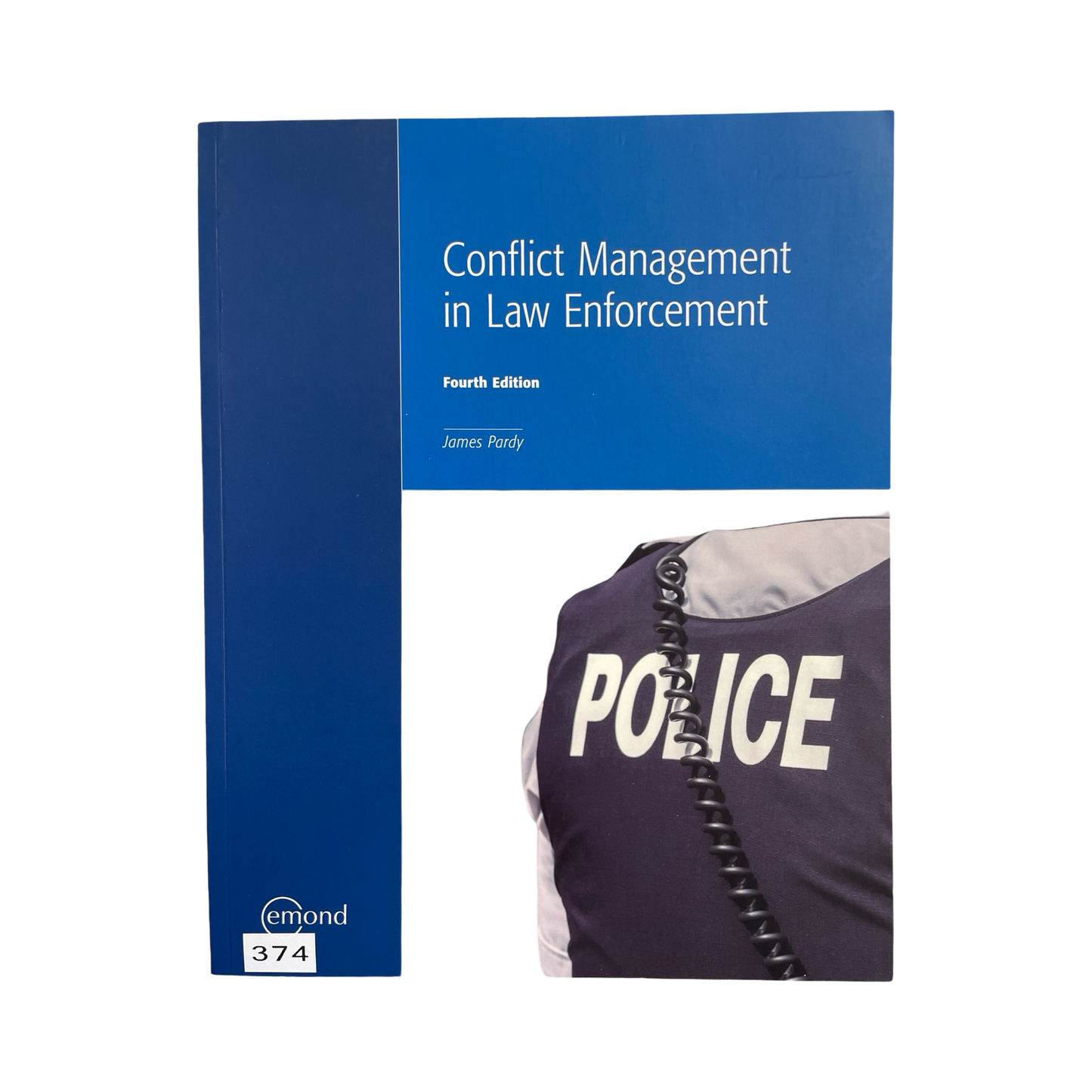 Conflict In Law Enforcement Fourth Edition