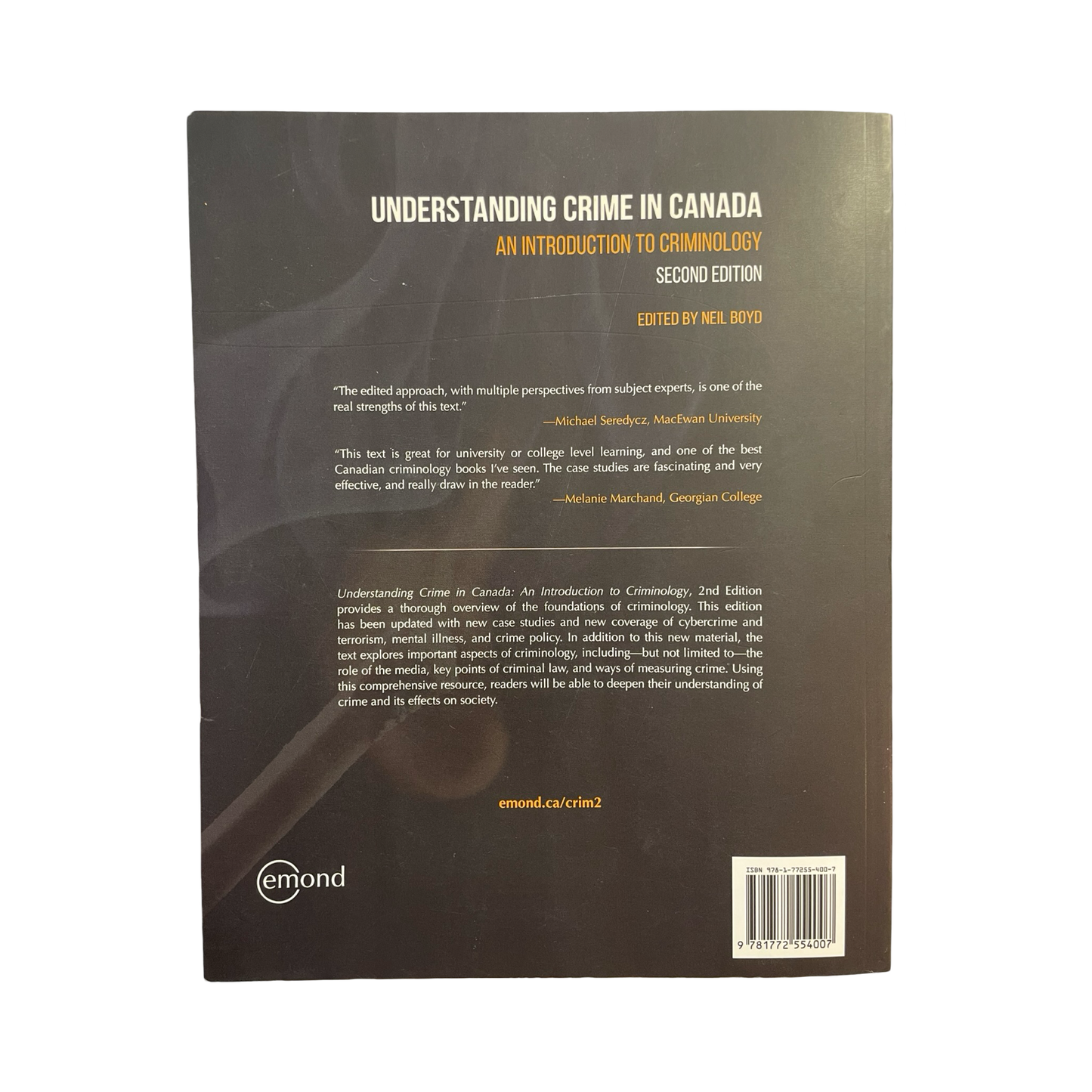 Understanding Crime in Canada An Introduction to Criminology Second Edition.