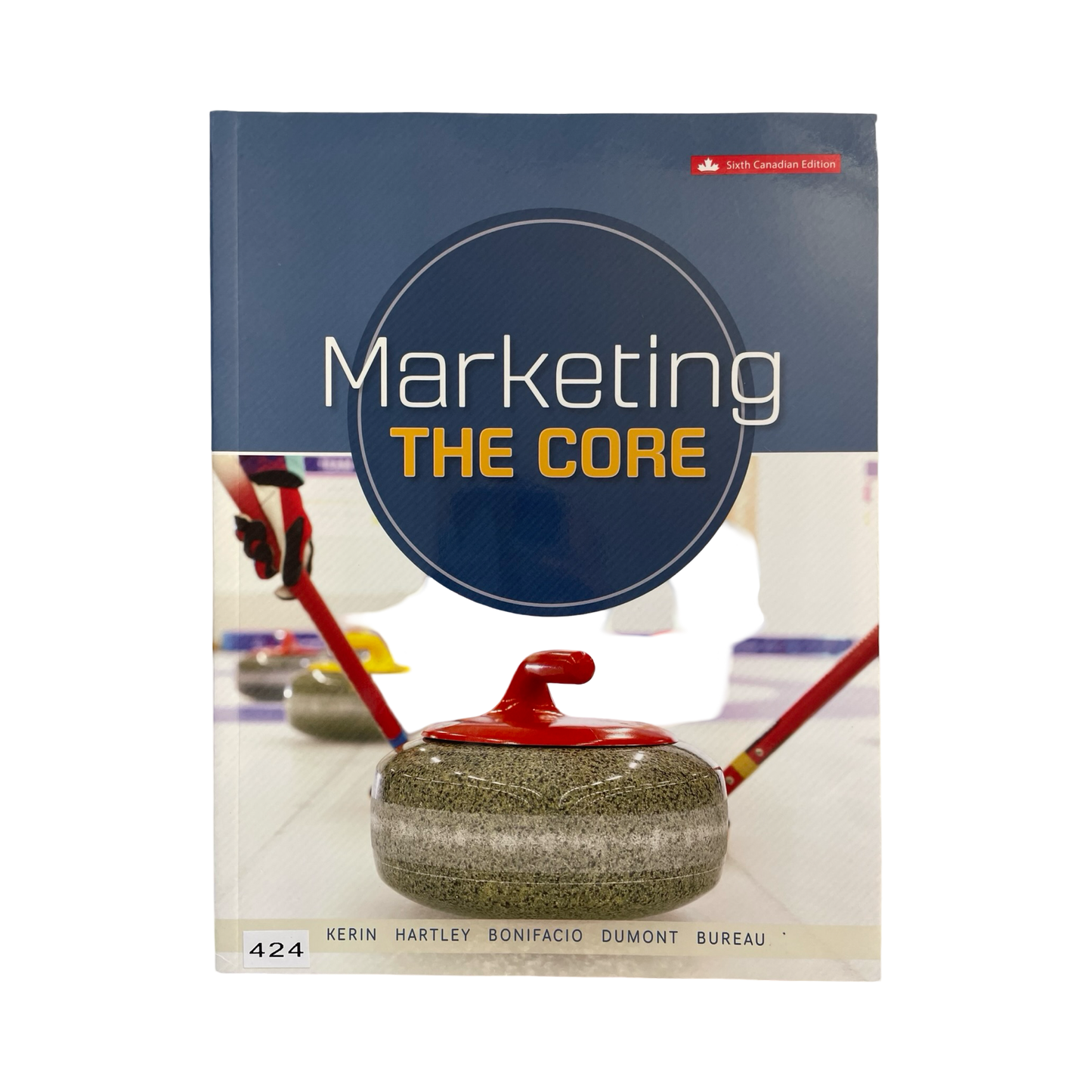Marketing the Core 6th Canadian Edition
