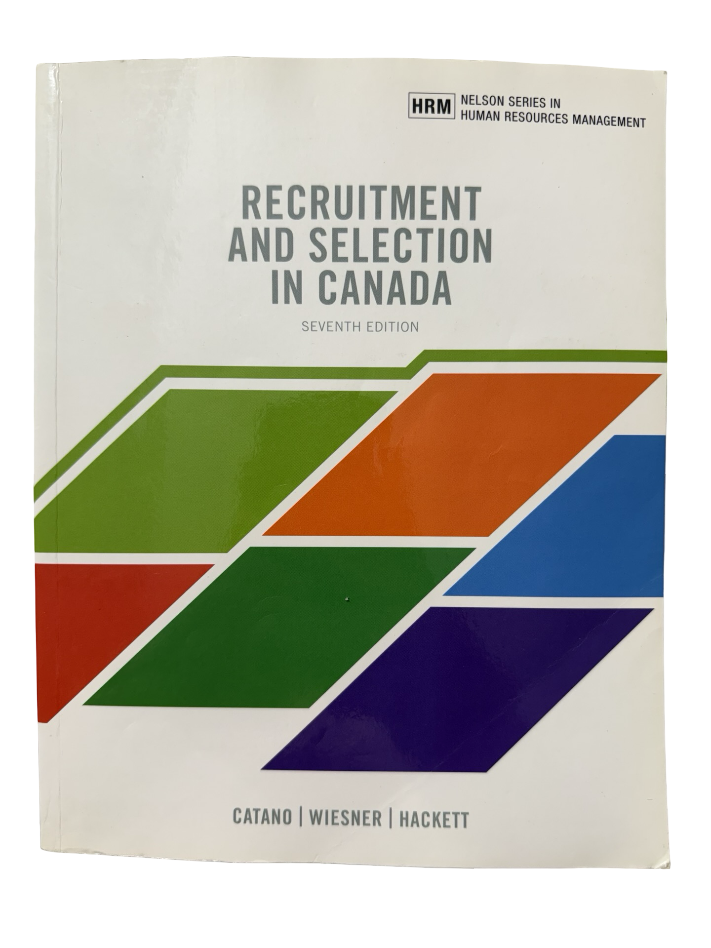 Recruitment and selection in Canada 7th edition
