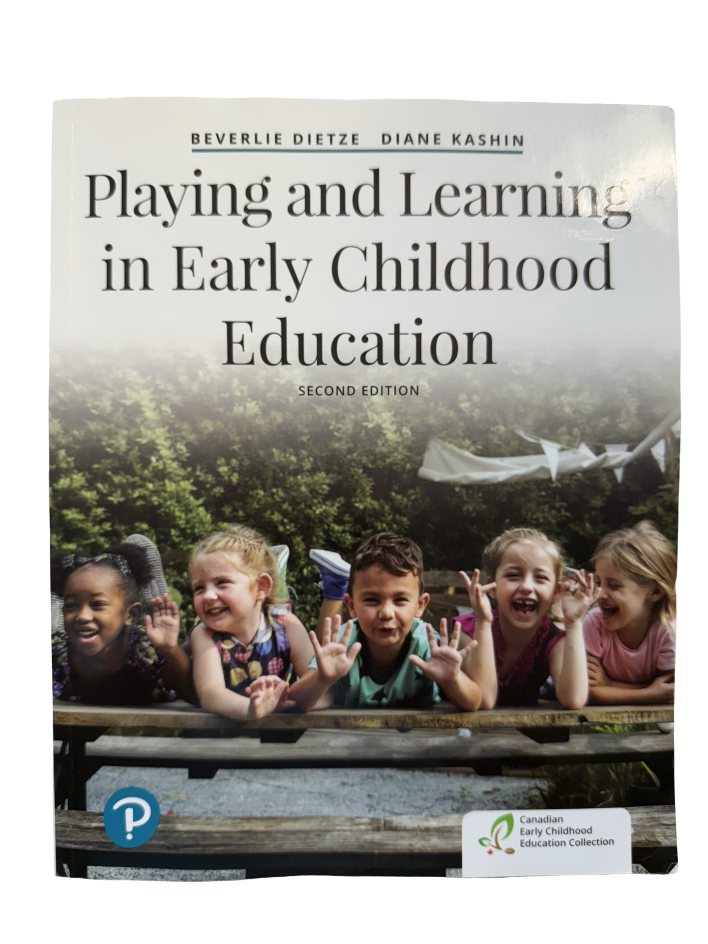 Playing and Learning in Early Childhood Education 2 nd ed