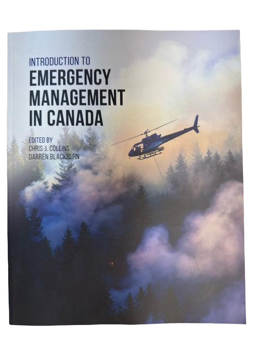 INTRODUCTION TO EMERGENCY MANAGEMENT IN CANADA