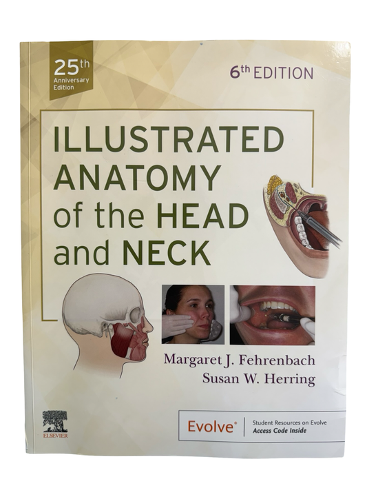 ILLUSTRATED ANATOMY of the HEAD and NECK 6th EDITION