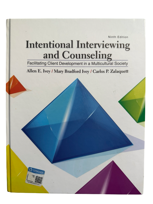 Intentional Interviewing and Counseling NINTH EDITION