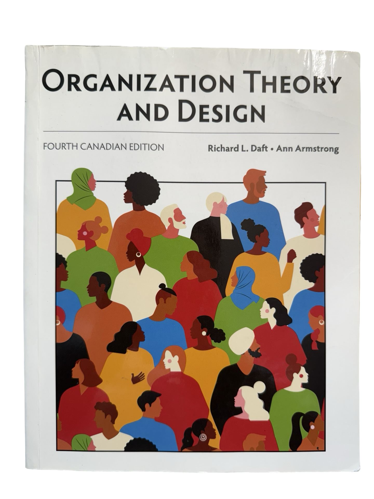 ORGANIZATION THEORY AND DESIGN FOURTH CANADIAN EDITION