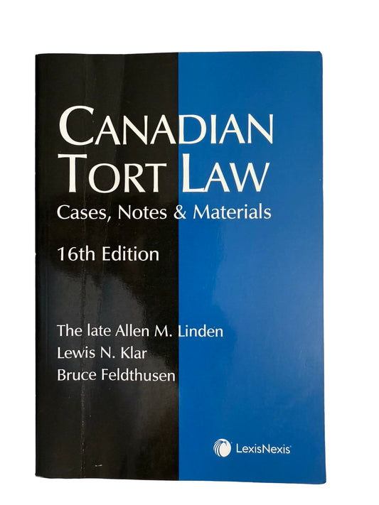 CANADIAN TORT LAW Cases, Notes & Materials 16th Edition