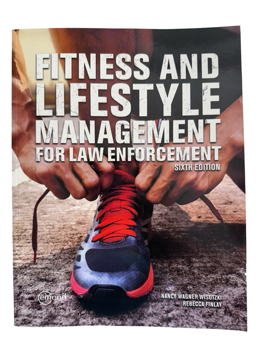 Fitness and Lifestyle Management for Law Enforcement Sixth edition