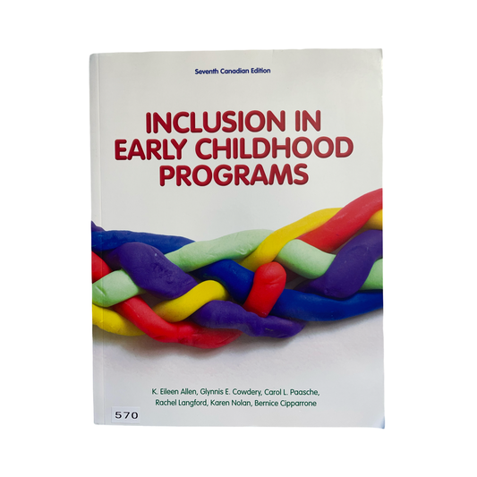 Inclusions in Early Childhood Programs 7th Canadian Edition
