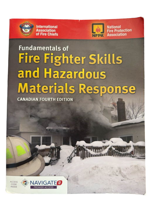 Fundamentals of Firefighter Skills and Hazardous Materials Response Canadian Fourth edition