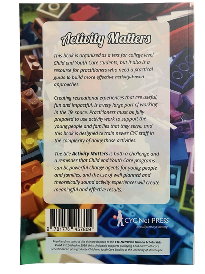 Activity Matters using activities to build connections in Child and youth care