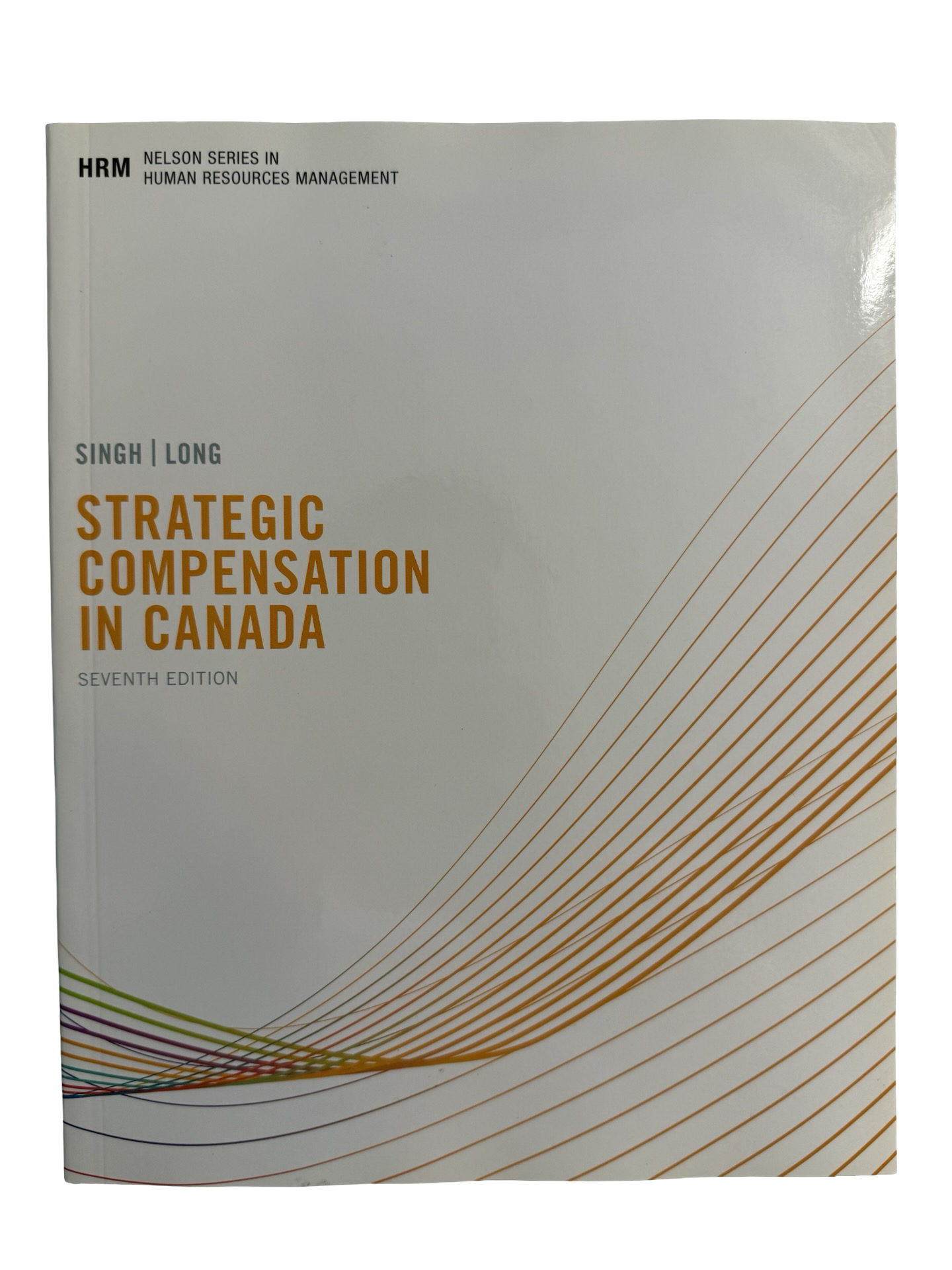 Strategic Compensation in Canada 7th ed