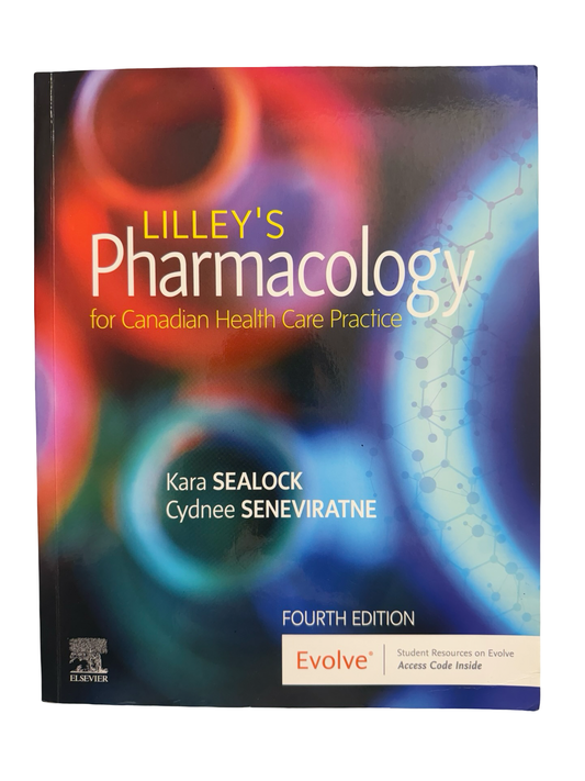 LILLEY’S Pharmacology for Canadian Health Care Practice