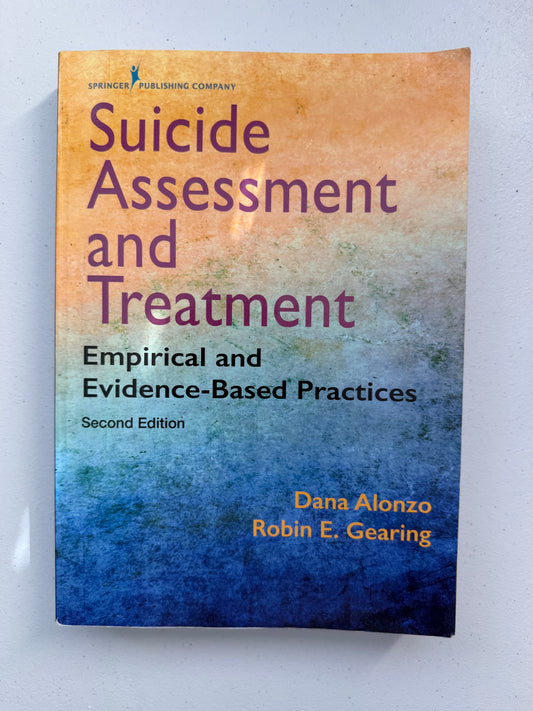 Suicide Assessment and Treatment