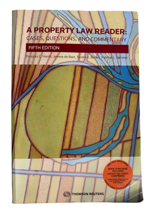 A PROPERTY LAW READER: CASES, QUESTIONS AND COMMENTARY FIFTH EDITION