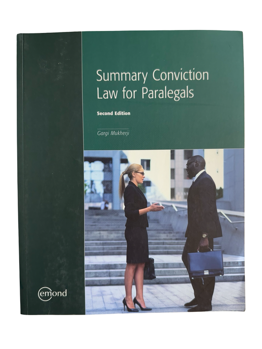 Summary Conviction Law for Paralegals Second Edition