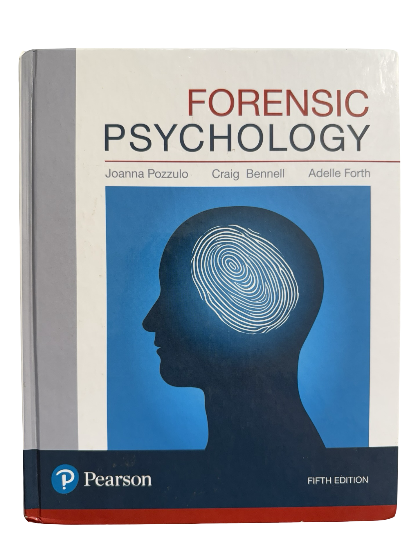 FORENSIC PSYCHOLOGY FIFTH EDITION