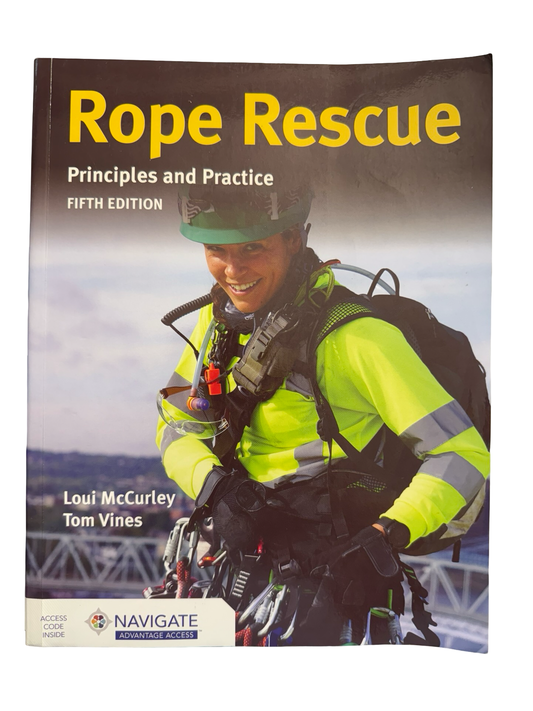 Rope Rescue principles and practice