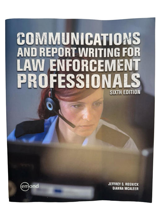 Communication and report writing for law enforcement professionals 6th edition