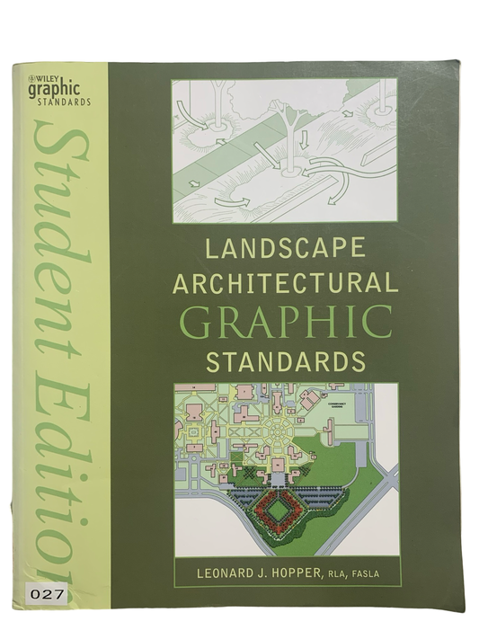 Landscape Architectural Graphics Standards (student edition )