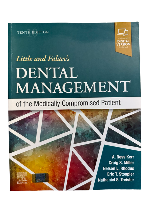 Little and Falace’s Dental Management of the Medically Compromised Patient TENTH EDITION