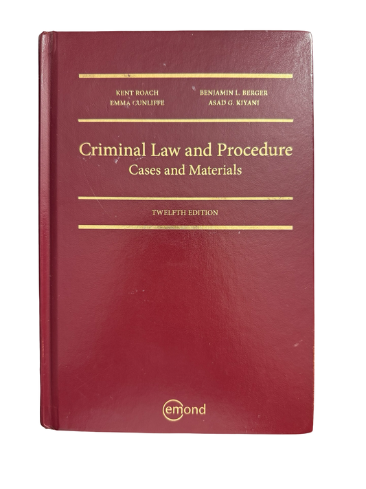 Criminal Law and Procedure Cases and Materials TWELFTH EDITION