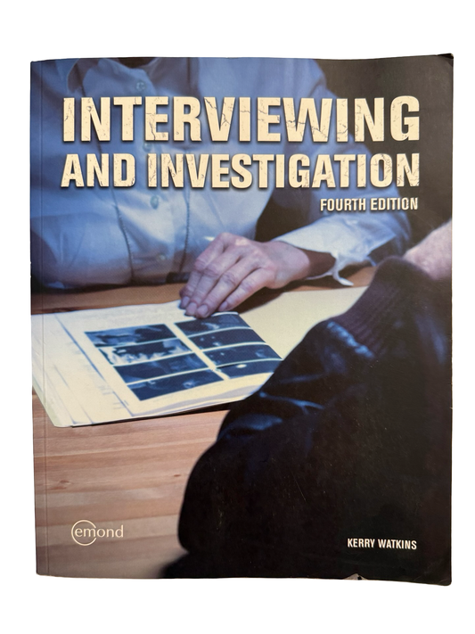 Interviewing and Investigation Fourth edition