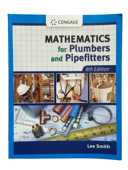 Mathematics for Plumbers and Pipe fitters 8th ed