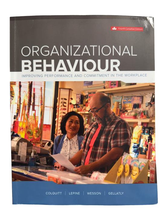 ORGANIZATIONAL BEHAVIOUR Fourth Canadian Edition