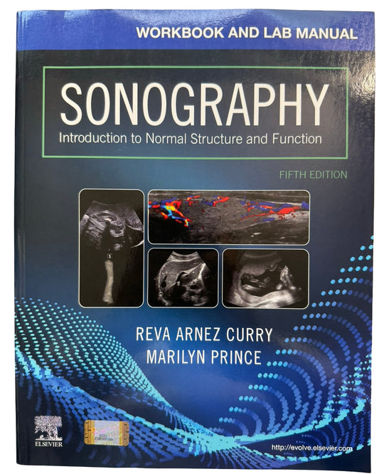 Sonography Introduction to Normal Structure and Function Fifth edition workbook and Lab Manual