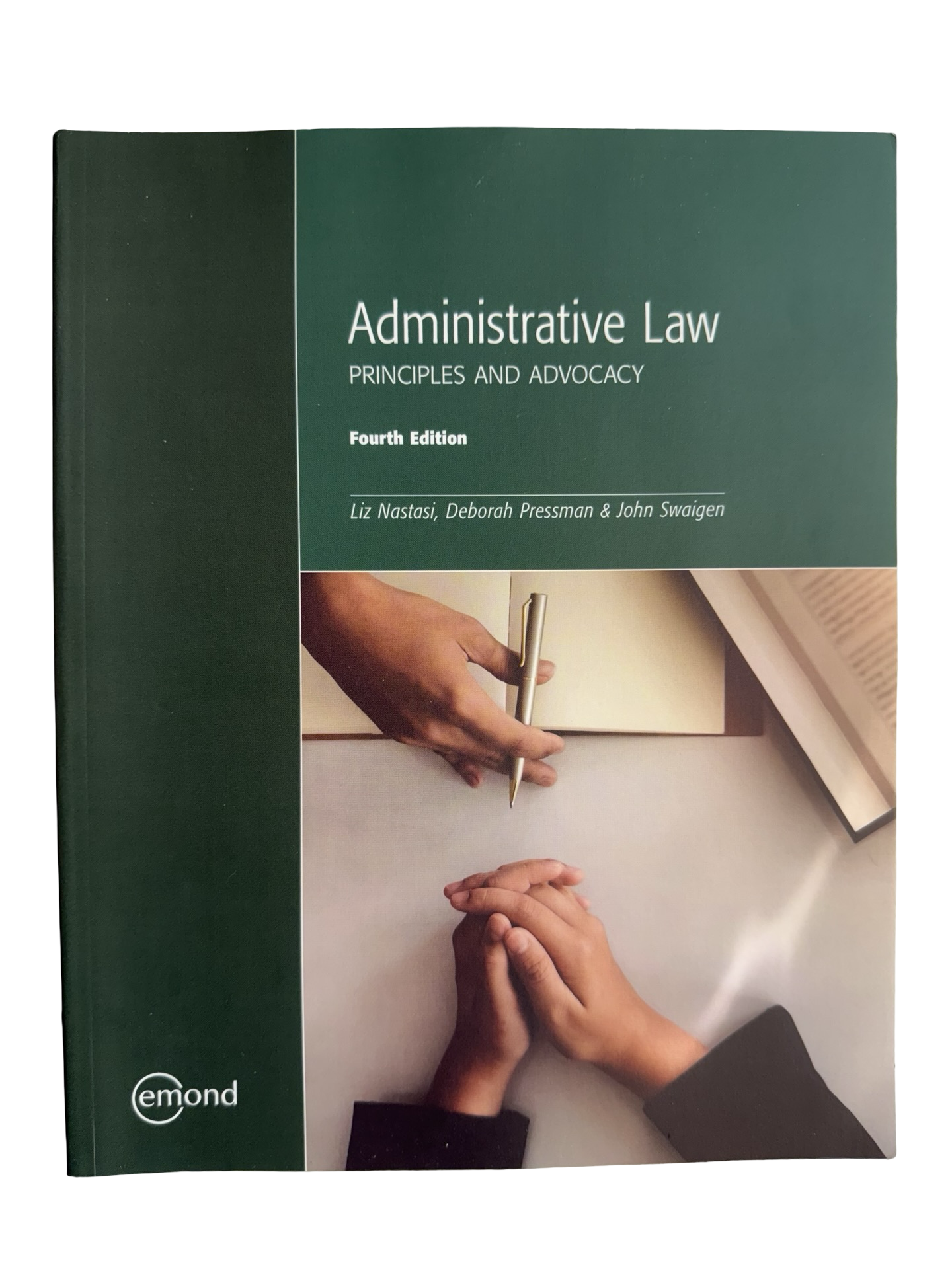 Administrative Law PRINCIPLES AND ADVOCACY Fourth Edition