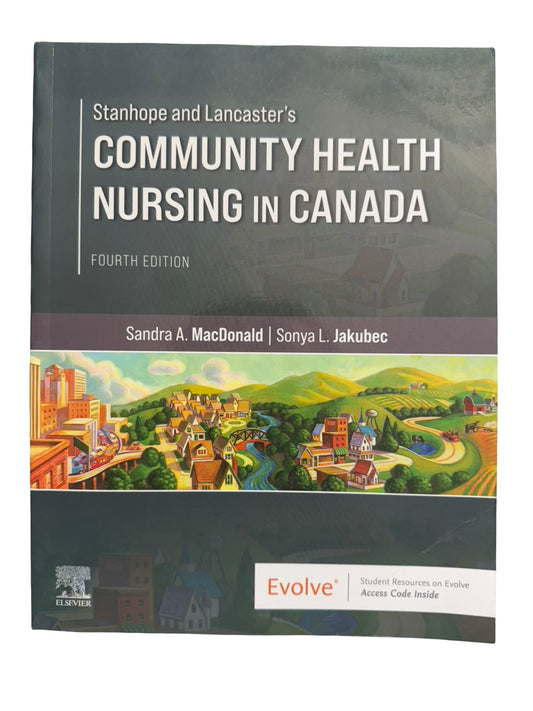 COMMUNITY HEALTH NURSING IN CANADA FOURTH EDITION