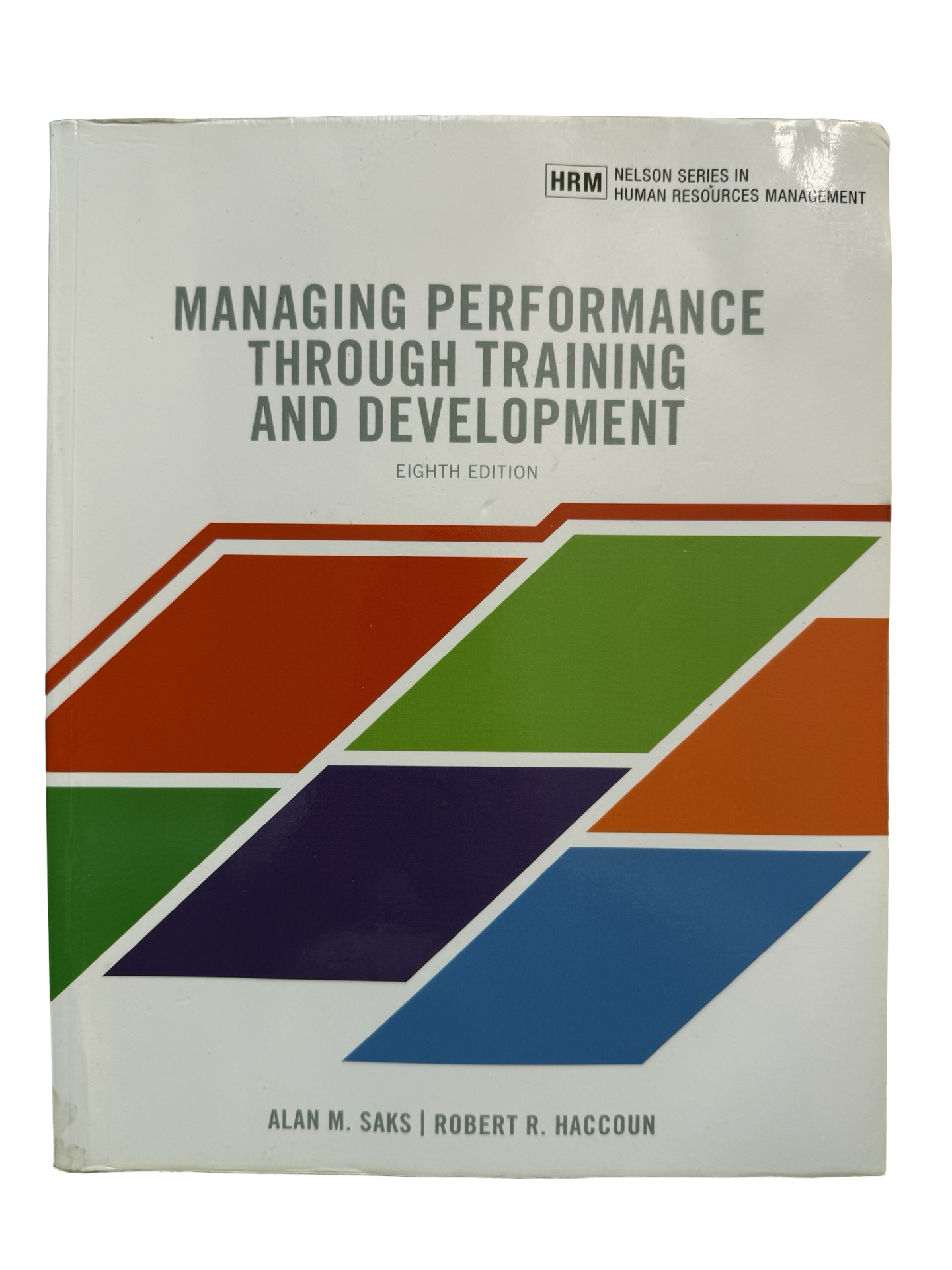 MANAGING PERFORMANCE THROUGH TRAINING AND DEVELOPMENT EIGHTH EDITION