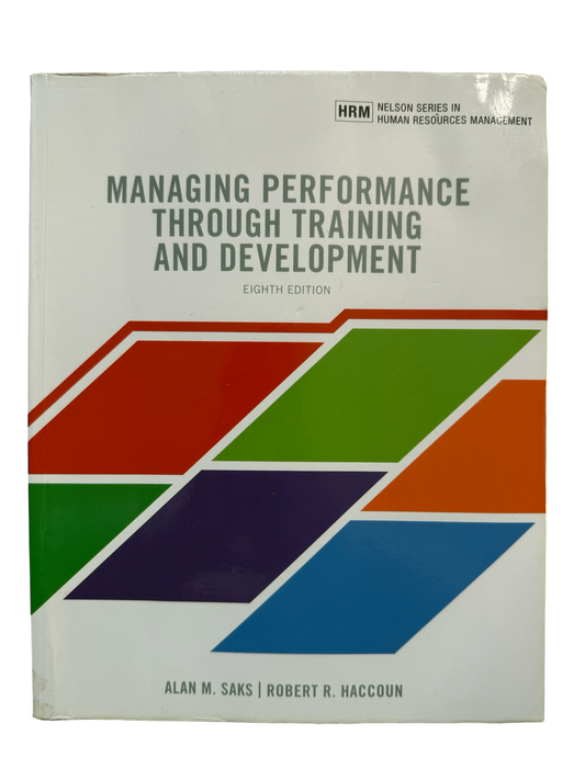 MANAGING PERFORMANCE THROUGH TRAINING AND DEVELOPMENT EIGHTH EDITION