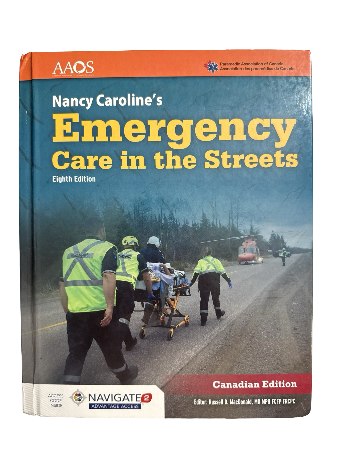 Nancys Carolines Emergency Care in the Streets 8th Canadian edition