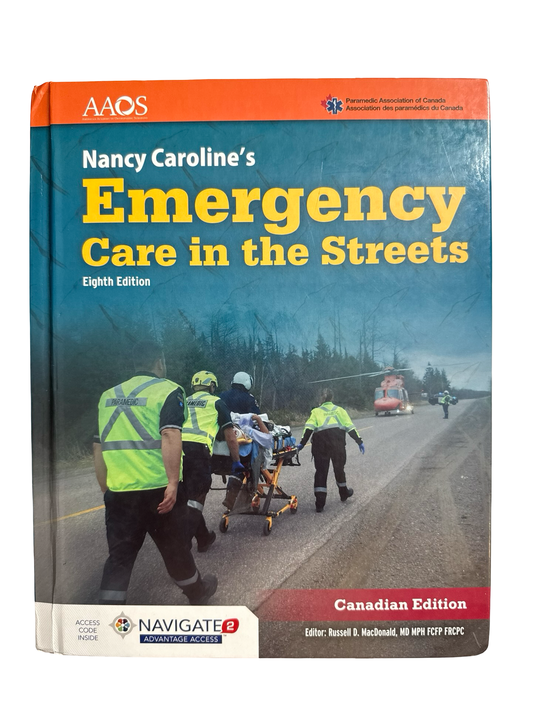 Nancys Carolines Emergency Care in the Streets 8th Canadian edition