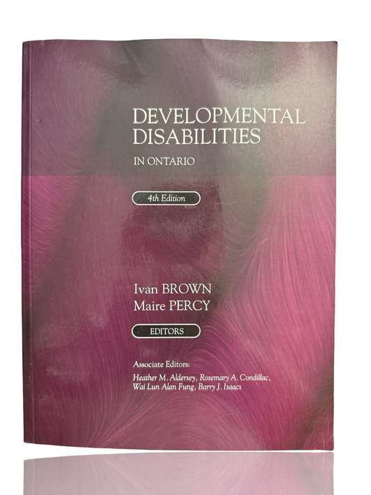 DEVELOPMENTAL DISABILITIES IN ONTARIO 4th Edition