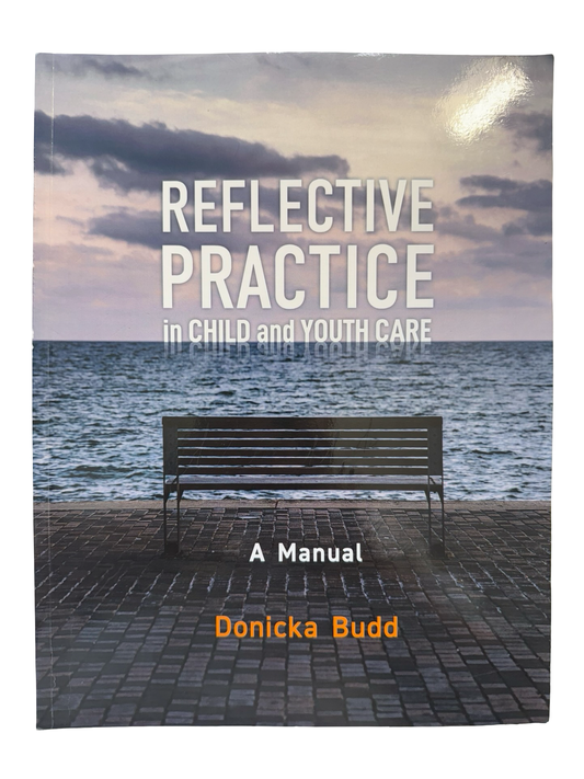 Reflective Practice in Child and youth care