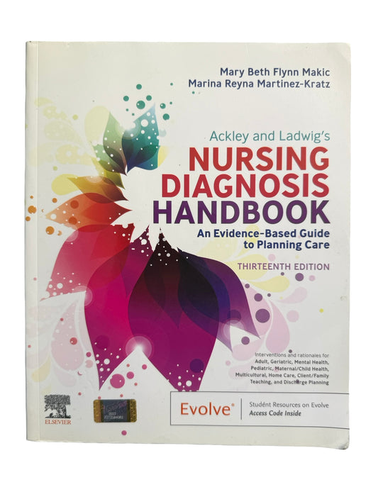 Ackley and Ladwig’s NURSING DIAGNOSIS HANDBOOK THIRTEENTH EDITION