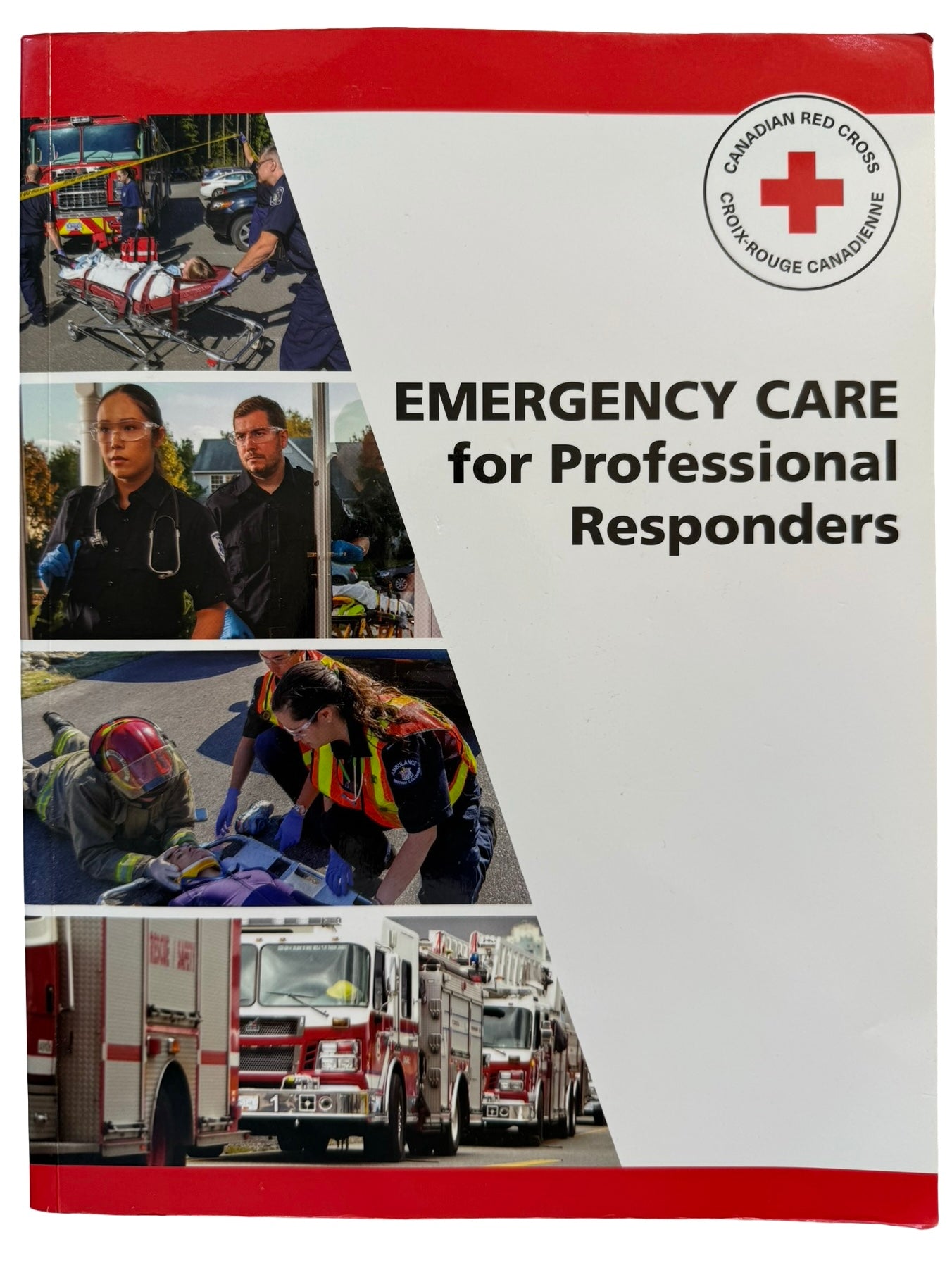 EMERGENCY CARE for Professional Responders