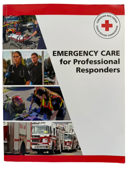 EMERGENCY CARE for Professional Responders