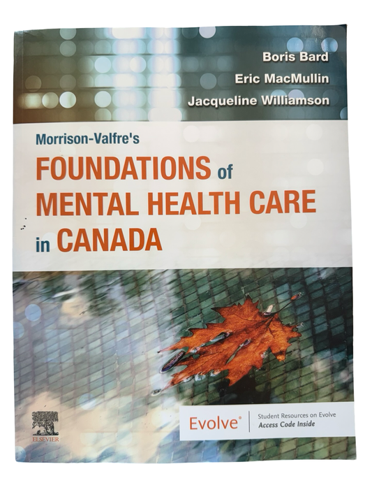 Morrison-Valfre’s FOUNDATIONS of MENTAL HEALTH CARE in CANADA