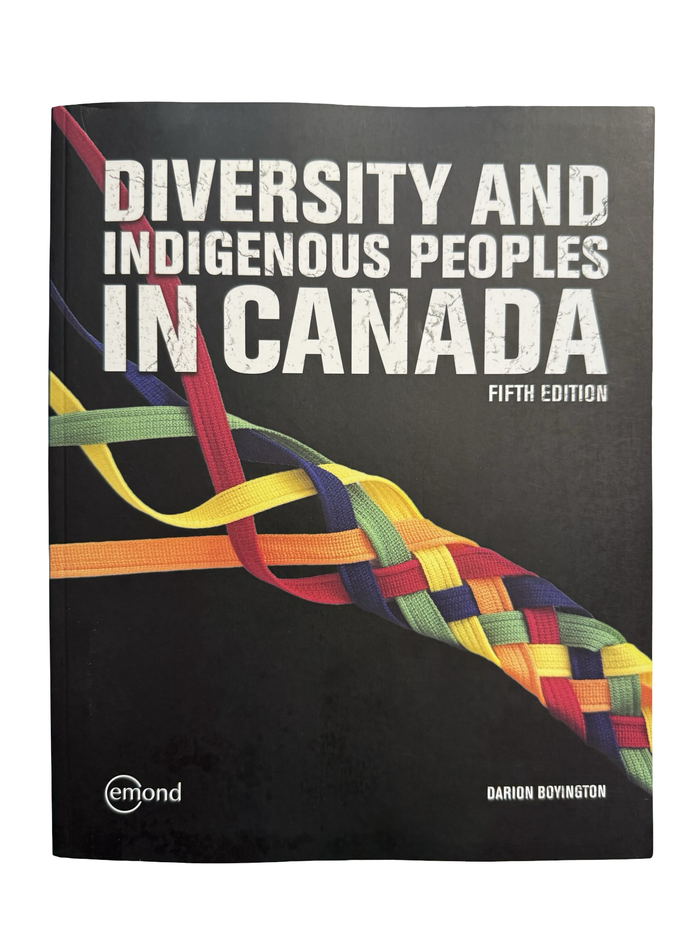 DIVERSITY AND INDIGENOUS PEOPLES IN CANADA FIFTH EDITION