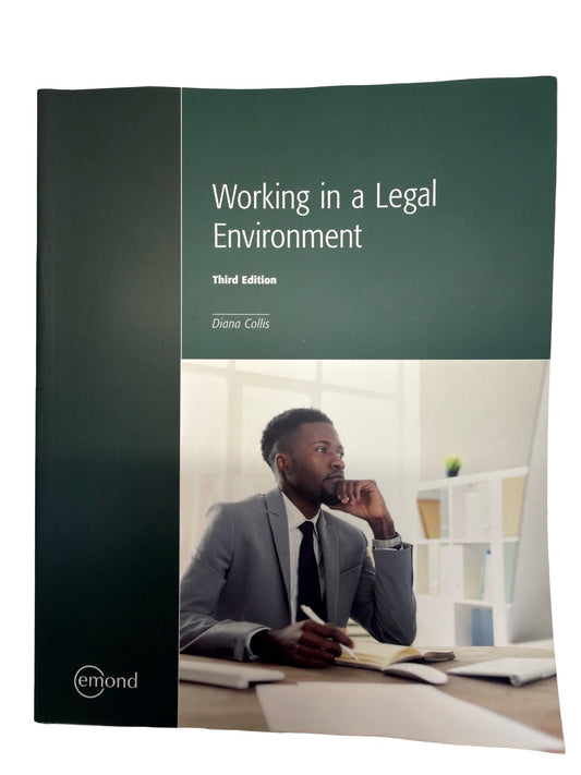 Working in a Legal Environment Third Edition