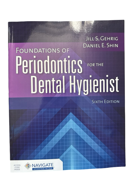 Foundations of Periodontics for the Dental Hygienist 6 th ed